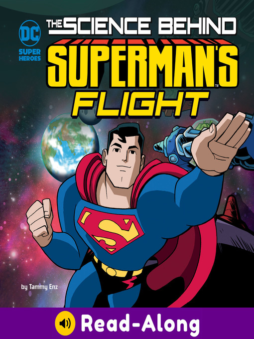 Title details for The Science Behind Superman's Flight by Tammy Enz - Available